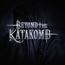 Beyond The Katakomb CD / BEYOND THE KATAKOMB