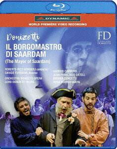 ドニゼッティ: 歌劇「サールダムの市長」[Blu-ray] / クラシックオムニバス