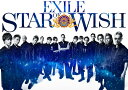 STAR OF WISH CD CD 3Blu-ray/豪華盤 / EXILE