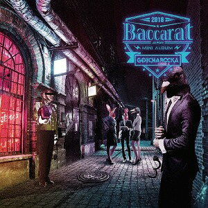 Baccarat[CD] [DVD付初回限定盤] / GOTCHAROCKA