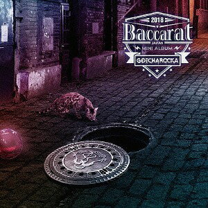 Baccarat[CD] [通常盤] / GOTCHAROCKA