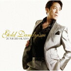 Gold Dandyism[CD] / 岡田淳一