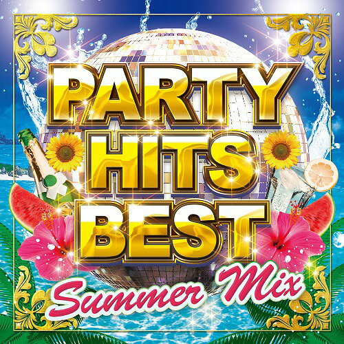 PARTY HITS BEST SUMMER[CD] / IjoX