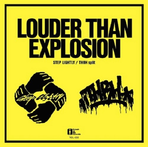 LOUDER THAN EXPLOSION[CD] / STEP LIGHTLY / THRH