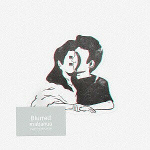 Blurred[CD] [̾] / mabanua