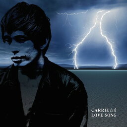 LOVE SONG[CD] / CARRIE彡