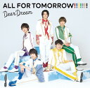 5次元アイドル応援プロジェクト『ドリフェス R』DearDream 2ndアルバム: ALL FOR TOMORROW CD / DearDream