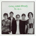 h.o.p.s.[CD] [ʏ] / GOING UNDER GROUND