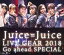 Juice=Juice LIVE GEAR 2018 Go ahead SPECIAL[Blu-ray] / Juice=Juice