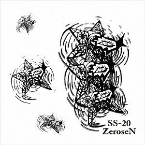 チラカス[CD] / SS-20/ZeroseN