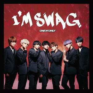 I’M SWAG[CD] [TYPE-C] / ONE N’ ONLY