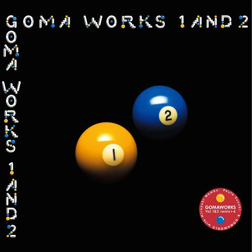 キース・エマーソンに捧ぐ GOMA WORKS Vol.1 & 2 remix + 6[CD] / パウロ鈴木。&ゴマワールドwith難波弘之