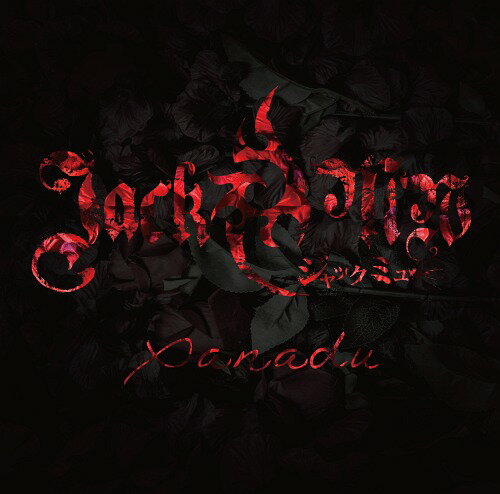 XANADU[CD] / JACK+MW