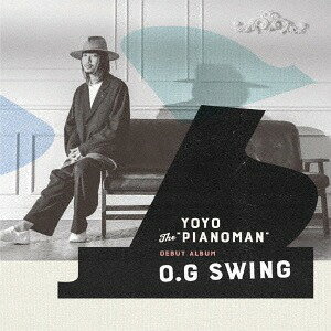 O.G. SWING[CD] / YoYo the ”Pianoman”