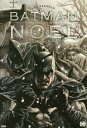 バットマン:ノエル 新装版 / 原タイトル:BATMAN:NOEL 本/雑誌 (ShoPro) (単行本 ムック) / リー ベルメホ/作 画 高木亮/訳