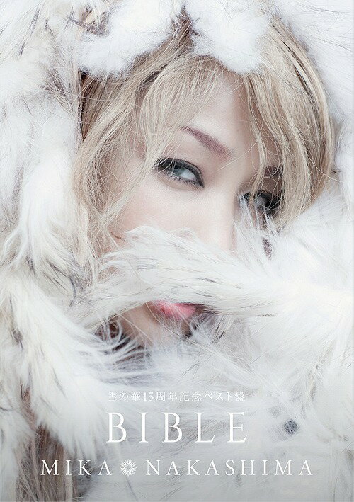 雪の華15周年記念ベスト盤 BIBLE[CD] [3CD+Blu-ray/初回生産限定盤 A] / 中島美嘉