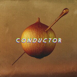 CONDUCTOR[CD] / chop the onion