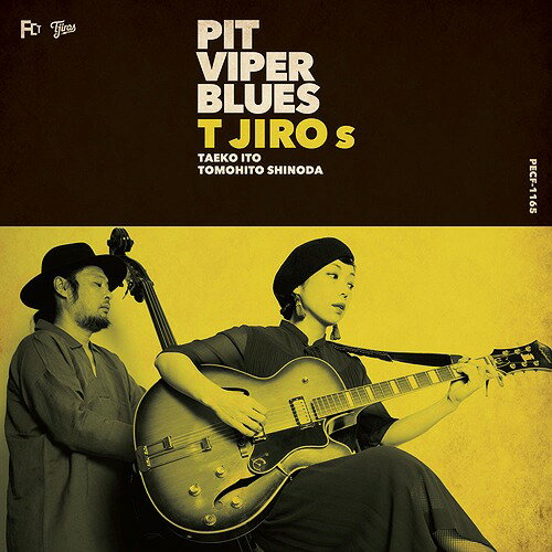 PIT VIPER BLUES[CD] / Tϩs