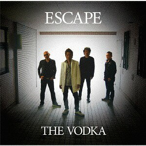 エスケープ[CD] / THE VODKA