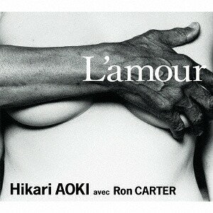 L’amour[CD] / 青紀ひかり