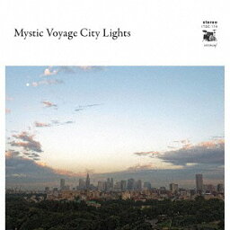 Mystic Voyage City Lights[CD] / オムニバス