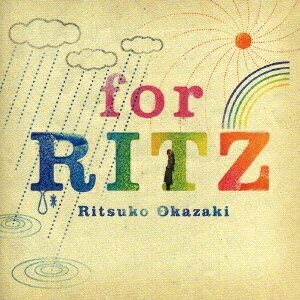 For RITZ[CD] / 岡崎律子