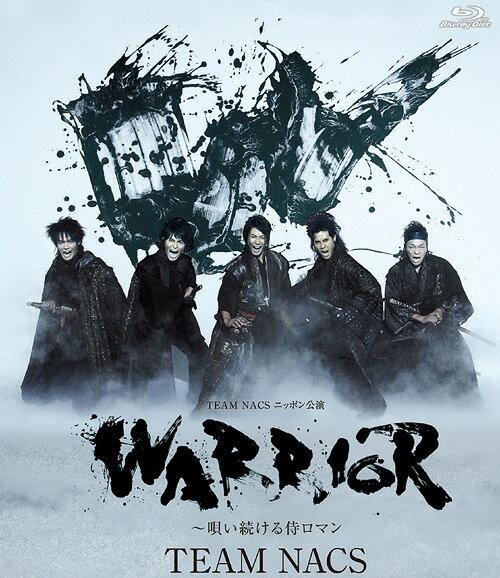 WARRIOR `S鎘}[Blu-ray] /  (TEAM NACS)