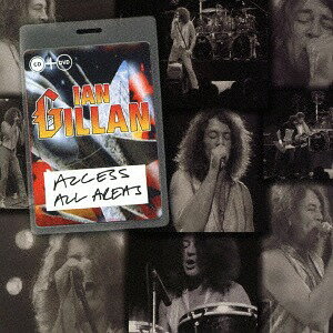 ≪Access All Areas≫ ライヴ1990[DVD] [DVD+CD/完全生産限定版] / イアン・ギラン