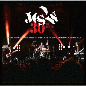 ALL TIME BEST～全部このままで～1988-2018＠中野サンプラザ[CD] / JUN SKY WALKER(S)