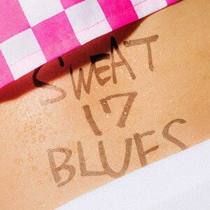 「SWEAT 17 BLUES」[CD] [DVD付初回限定盤] / 四星球