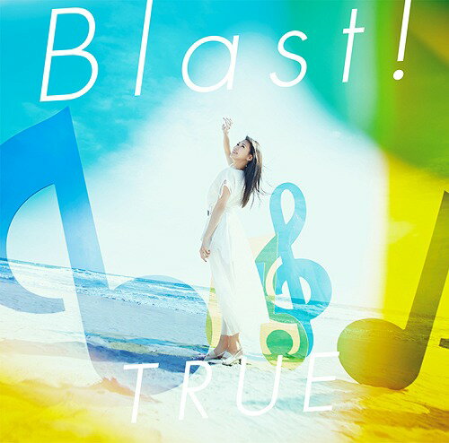 『劇場版 響け! ユーフォニアム〜誓いのフィナーレ〜』主題歌: Blast![CD] / TRUE