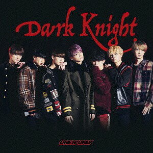 Dark Knight[CD] [TYPE-A] / ONE N ONLY