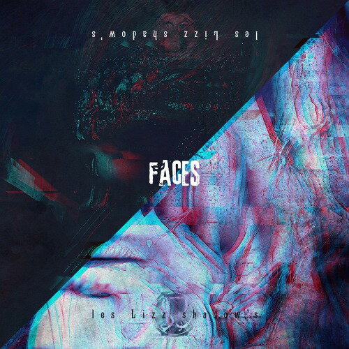 Faces[CD] / les Lizz shadow’s