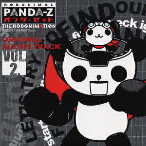ご注文前に必ずご確認ください＜商品説明＞キッズステーションにて放送中の異色アニメ「パンダーゼット THE ROBONIMATION」サントラ第2弾! 台詞なしの音楽重視アニメの中心となるBGMを担当するのは、キーボード・ギターにJAM Projectの音楽づくりを支えるTRYFORCEの河野陽吾、ベースにフュージョンベーシストの第一人者鳴瀬喜博、ドラムそうる透、ギター大槻啓之、と日本を代表するミュージシャン陣。キュート&クールな「パンダーゼット」の世界を見事にパワーアップさせ、幅広いミュージックシーンへ訴えかける。本編14話から最終回までのBGMを全収録。＜収録内容＞VOYAGER ＜TV size＞救助指令、雨天決行 完結編ポルターガイスト戦闘の黙示録Night Lifeパンダーゼットを破壊せよ宿命バトルXNice Body華麗なるルビィラビィ続々・静かなる決闘ゲッタウェイナース・ラビンナ明日に向かって...静かなる決闘 完結編起動!ブラックハムギアーボーナストラックその1ボーナストラックその2 (A.G. ver.)＜アーティスト／キャスト＞JAM Project(アーティスト)　パンダーゼットバンド(演奏者)＜商品詳細＞商品番号：LACA-5322PANDA-Z Band / PANDA-Z THE ROBONIMATION Original Soundtrack Vol.2メディア：CD発売日：2004/11/26JAN：4540774503223パンダーゼット THE ROBONIMATION オリジナルサウンドトラック[CD] Vol.2 / パンダーゼットバンド2004/11/26発売