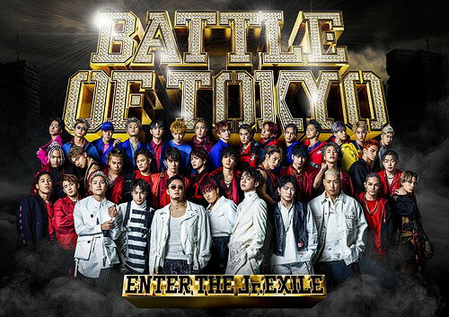 BATTLE OF TOKYO ～ENTER THE Jr.EXILE～ CD CD Blu-ray PHOTO BOOK/初回生産限定盤 / GENERATIONS THE RAMPAGE FANTASTICS BALLISTIK BOYZ from EXILE TRIBE