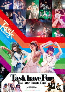 Task ”2018 Update Tour” at TOKYO Stellar Ball DVD / Task have Fun