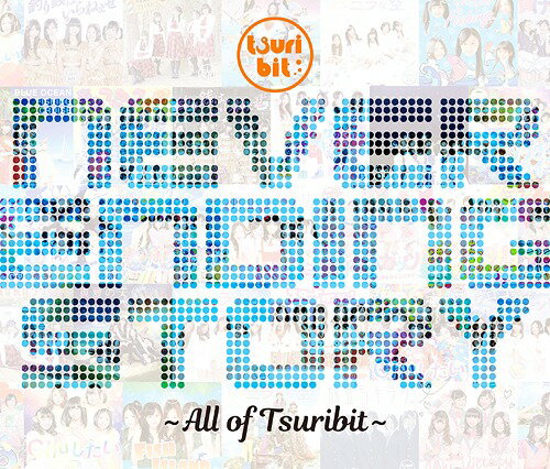 Never Ending Story ～All of Tsuribit～[CD] / つりビット