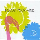 FOCUS YOUR MIND[CD] / V.A.