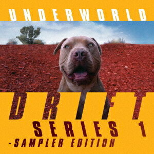 ドリフト・シリーズ1: サンプラー・エディション[CD] [デラックス・エディション/Tシャツ(XL)付初回限定盤] / アンダーワールド