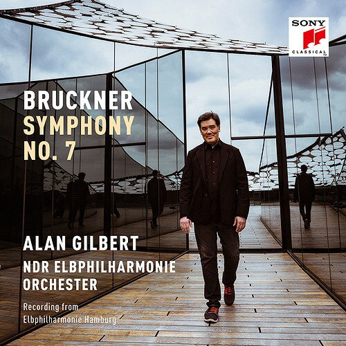 ブルックナー: 交響曲第7番[CD] [Blu-spec CD2] / アラン・ギルバート (指揮)/NDRエルプフィルハーモニー管弦楽団