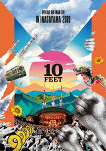 10-FEET OPEN AIR ONE-MAN LIVE IN INASAYAMA 2019[DVD] [通常版] / 10-FEET