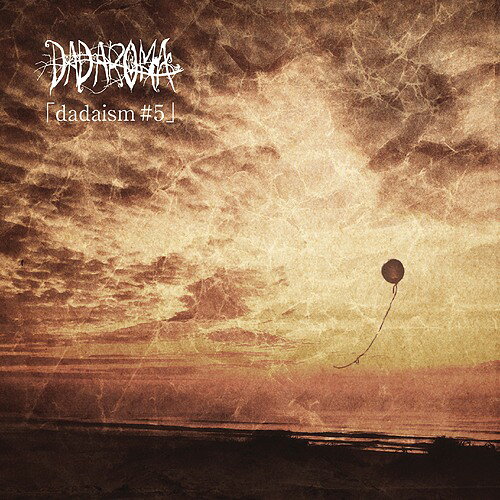 「dadaism♯5」[CD] [CD+DVD/Type A] / DADAROMA