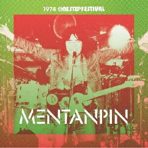 1974 One Step Festival[CD] / めんたんぴん