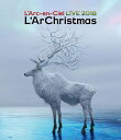 LIVE 2018 L’ArChristmas Blu-ray 通常版 / L’Arc～en～Ciel