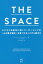 THE SPACE ビジネスを成功に導くリーダーシップは「心の置き場所」を見つけることから始まる / 原タイトル:FINDING THE SPACE TO LEAD[本/雑誌] / ジャニス・マートゥラーノ/著 田中順子/訳