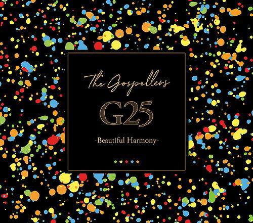 G25 -Beautiful Harmony-[CD] [通常盤] / ゴスペラーズ