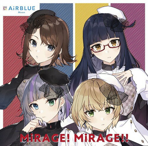 CUE! Team Single[CD] 04「MiRAGE! MiRAGE!!」 / AiRBLUE Moon [丸山利恵 (CV: 立花日菜)、宇津木聡里 (CV: 小峯愛未)、明神凛音 (CV: 佐藤舞)、遠見鳴 (CV: 土屋李央)]