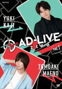 「AD-LIVE ZERO」[DVD] 第1巻 (梶裕貴×前野智昭) / 舞台 (梶裕貴、前野智昭)