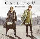 TVアニメ『魔術士オーフェンはぐれ旅』OP主題歌: Calling U CD アーティスト盤 CD DVD / buzz★Vibes