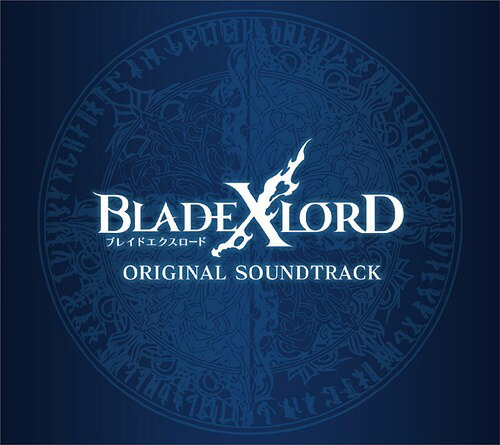 BLADE XLORD ORIGINAL SOUNDTRACK[CD] / ゲーム・ミュージック